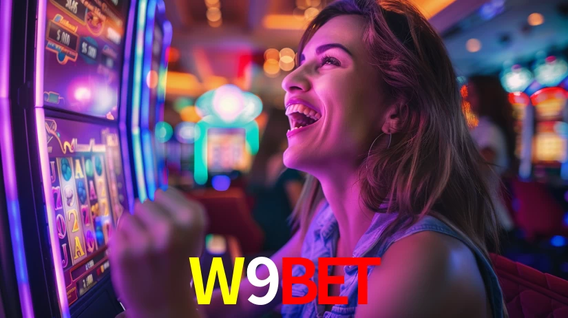 W9BET: Seu Cassino Premiado com Pagamentos Rápidos